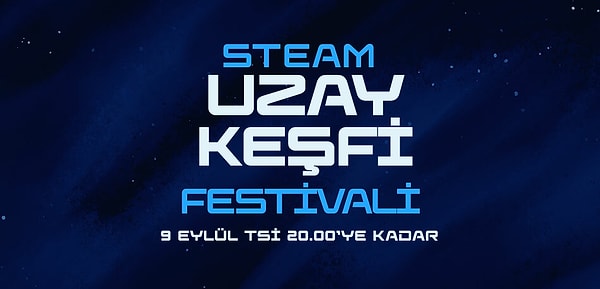 Steam Uzay Keşif Festivali Başladı